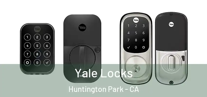  Yale Locks Huntington Park - CA